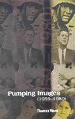 'Pumping Images' book cover