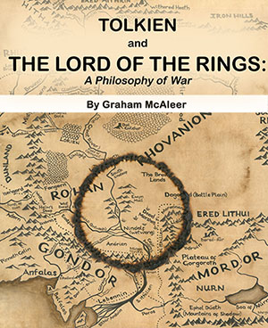 Book cover for "Tolkien and The Lord of the Rings: A Philosophy of War"