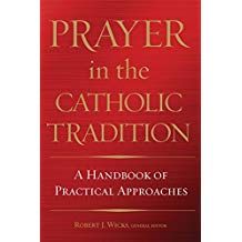Prayer in the Catholic Tradition book cover