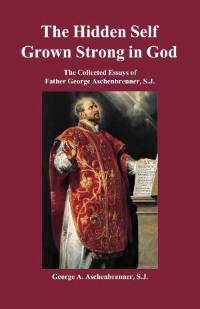 Cover of The Hidden Self Grown Strong, depicting a painting of Saint Ignatius on a dark red background