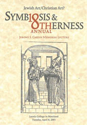 Cardin Lecture 2003: Jewish Art/Christian Art