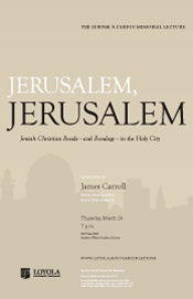 Cardin Lecture 2012: Jerusalem, Jerusalem