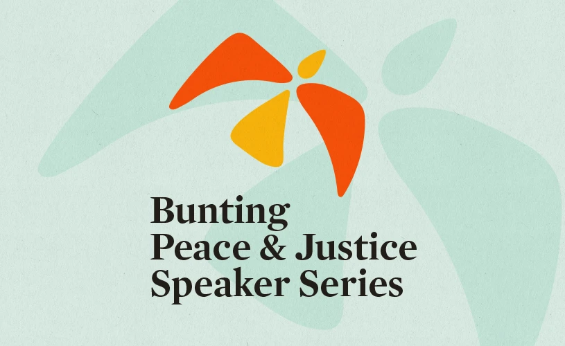 Illustration of a dove with the text: Bunting Peace and Justice Speaker Series