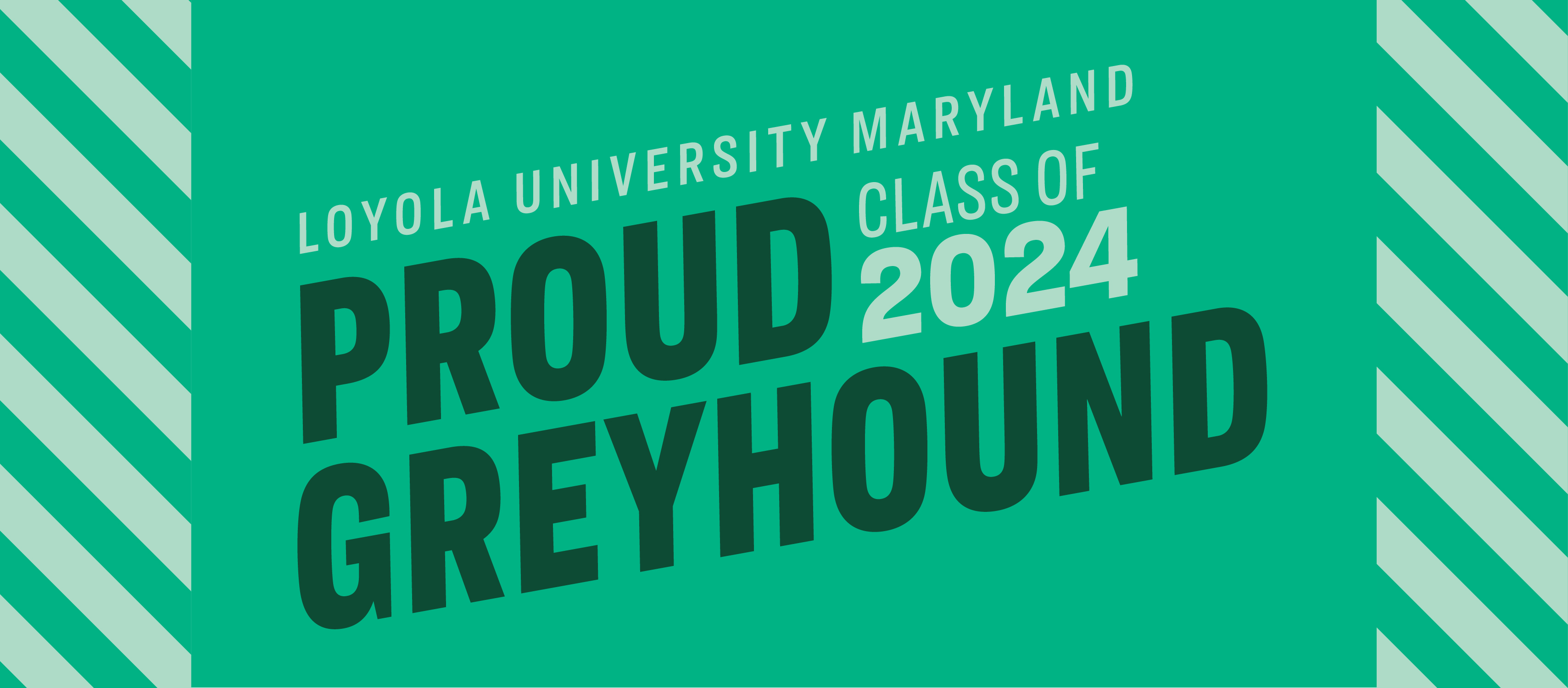 Facebook Cover: Loyola University Maryland Proud Greyhound Class of 2024