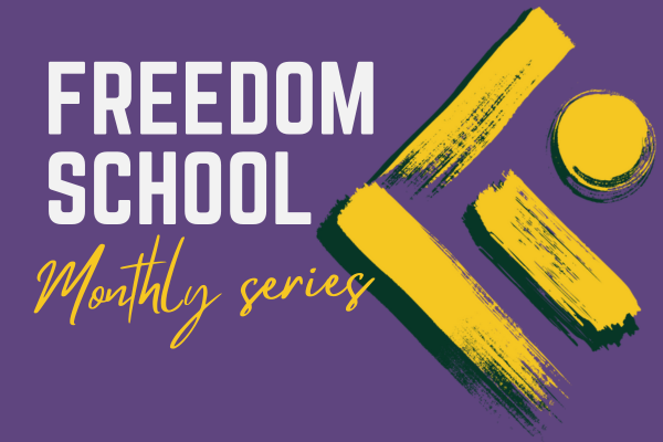 Freedom School Monthly Series Event Signage